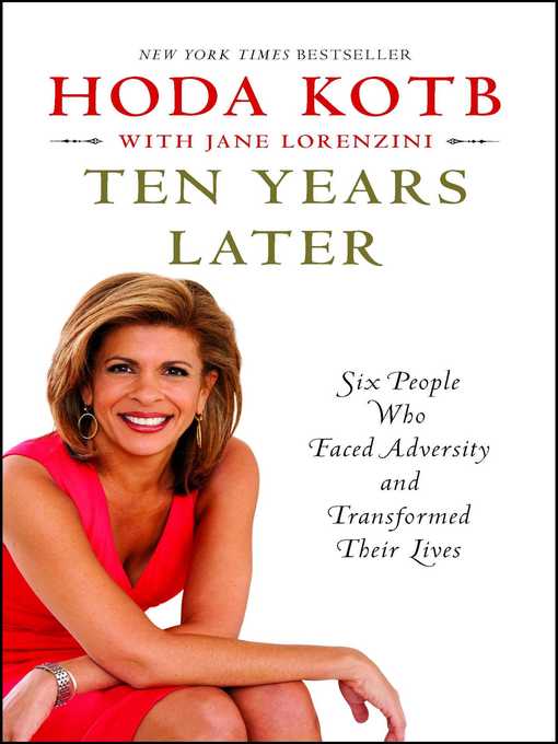 Title details for Ten Years Later by Hoda Kotb - Wait list